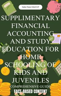 Produktbild: Supplementary Financial Accounting And Study Education For Home Schooling Of Kids And Juveniles
