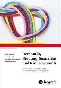 Produktbild: Romantik, Bindung, Sexualit&auml;t und Kinderwunsch