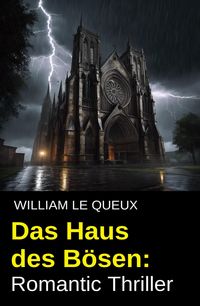 Produktbild: Das Haus des B&ouml;sen: Romantic Thriller
