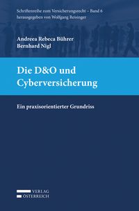 Bild vom Artikel Die D&O und Cyberversicherung vom Autor Rebeca Bührer