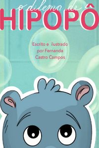 Produktbild: O Dilema De Hipop&ocirc;