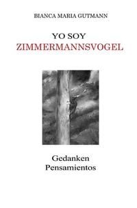 Produktbild: Yo Soy Zimmermannsvogel