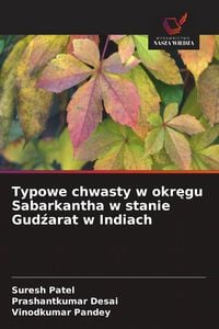 Produktbild: Typowe chwasty w okr&iquest;gu Sabarkantha w stanie Gud&iquest;arat w Indiach