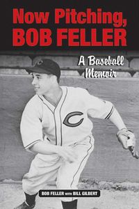 Produktbild: Now Pitching Bob Feller