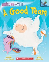 Produktbild: A Good Team: An Acorn Book (Unicorn and Yeti #2)