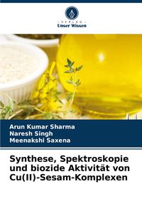 Produktbild: Synthese, Spektroskopie und biozide Aktivit&auml;t von Cu(II)-Sesam-Komplexen