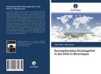 Produktbild: Konzeptionelles Gl&uuml;cksgef&uuml;hl in der Ethik in Nicomaque