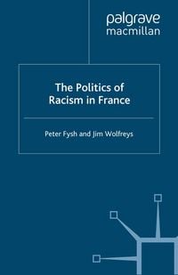 Produktbild: The Politics of Racism in France