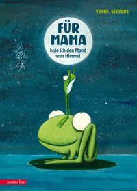 Bild vom Artikel Für Mama hole ich den Mond vom Himmel vom Autor Yoeri Slegers
