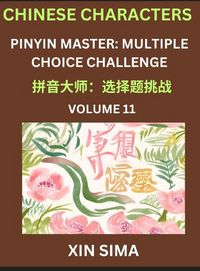 Produktbild: Kids Learn to Recognize Chinese Characters (Part 11) - Discover Reading Simplified Chinese Characters, English and pinyin Edition, Test Series with Ea