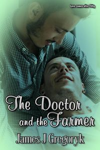 Produktbild: The Doctor and The Farmer (Love Comes After Fifty)