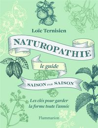 Produktbild: Naturopathie : le guide saison par saison