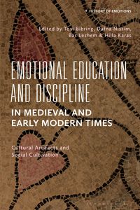 Produktbild: Emotional Education and Discipline in Medieval and Early Modern Times