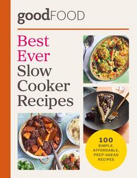 Produktbild: Good Food Best Ever Slow Cooker Recipes