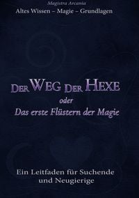 Produktbild: Der Weg der Hexe oder Das erste Fl&uuml;stern der Magie