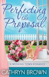 Produktbild: Perfecting the Proposal