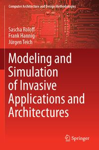 Produktbild: Modeling and Simulation of Invasive Applications and Architectures