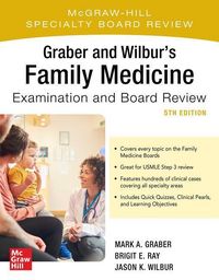 Produktbild: Graber and Wilbur's Family Medicine Examination and Board Review, Fifth Edition