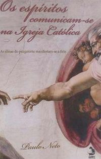 Produktbild: Os espiritos se comunicam na igreja cat&oacute;lica