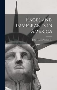 Produktbild: Races and Immigrants in America