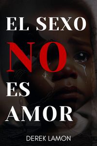 Produktbild: El Sexo No Es Amor