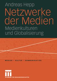 Bild vom Artikel Netzwerke der Medien vom Autor Andreas Hepp