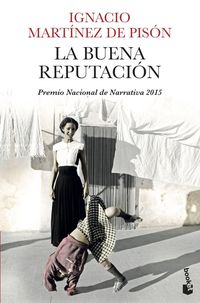 Bild vom Artikel La buena reputación vom Autor Ignacio Martínez de Pisón