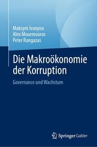 Produktbild: Die Makro&ouml;konomie der Korruption