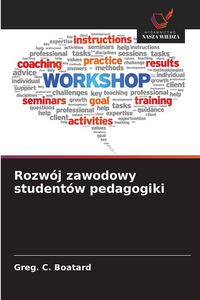 Produktbild: Rozw&oacute;j zawodowy student&oacute;w pedagogiki