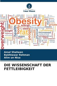 Produktbild: Die Wissenschaft der Fettleibigkeit