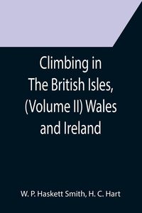 Produktbild: Climbing in The British Isles, (Volume II) Wales and Ireland