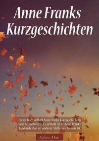 Produktbild: Anne Franks Kurzgeschichten