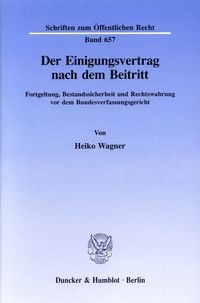 Produktbild: Der Einigungsvertrag nach dem Beitritt.