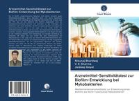 Produktbild: Arzneimittel-Sensitivit&auml;tstest zur Biofilm-Entwicklung bei Mykobakterien