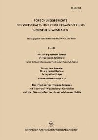 Produktbild: Das Frischen von Thomas-Roheisen mit Sauerstoff-Wasserdampf-Gemischen und die Eigenschaften der damit erblasenen St&auml;hle