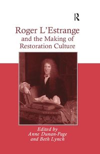 Produktbild: Roger L'Estrange and the Making of Restoration Culture