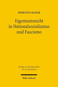 Produktbild: Eigentumsrecht in Nationalsozialismus und Fascismo