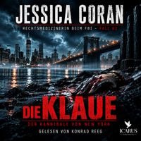Produktbild: DIE KLAUE - Der Kannibale von New York (jessica Coran 2)