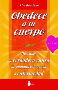 Produktbild: Obedece a tu cuerpo, &aacute;mate
