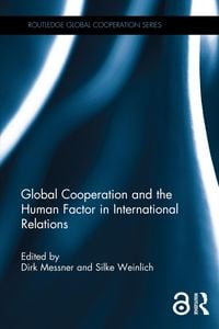Produktbild: Global Cooperation and the Human Factor in International Relations