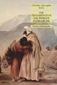 Produktbild: The Testaments of the Twelve Patriarchs
