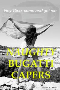 Produktbild: Naughty Bugatti Capers