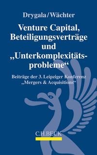 Produktbild: Venture Capital, Beteiligungsvertr&auml;ge und 'Unterkomplexit&auml;tsprobleme'