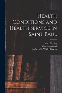Produktbild: Health Conditions and Health Service in Saint Paul