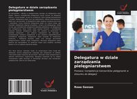 Produktbild: Delegatura w dziale zarz&iquest;dzania piel&iquest;gniarstwem