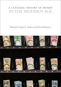 Produktbild: A Cultural History of Money in the Modern Age