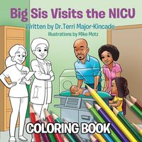 Produktbild: Big Sis Visits the NICU Coloring Book