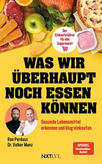 Produktbild: Was wir &uuml;berhaupt noch essen k&ouml;nnen