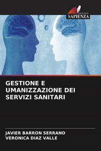 Produktbild: Gestione E Umanizzazione Dei Servizi Sanitari