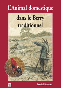 Produktbild: Animal domestique dans le Berry traditionnel